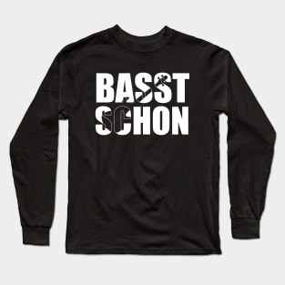 BASST SCHON funny bassist gift Long Sleeve T-Shirt